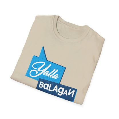 Yalla Balagan - Unisex Softstyle T-Shirt