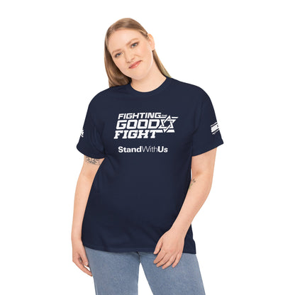 Fighting The Good Fight T-Shirt