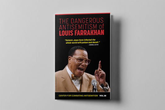 The Dangerous Antisemitism From Louis Farrakhan
