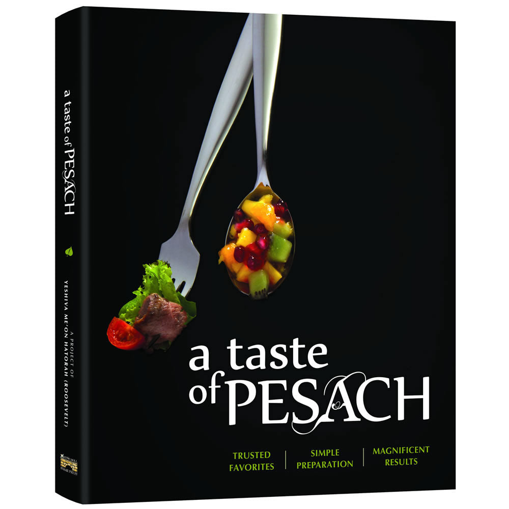 A Taste of Pesach, Over 150 Recipes